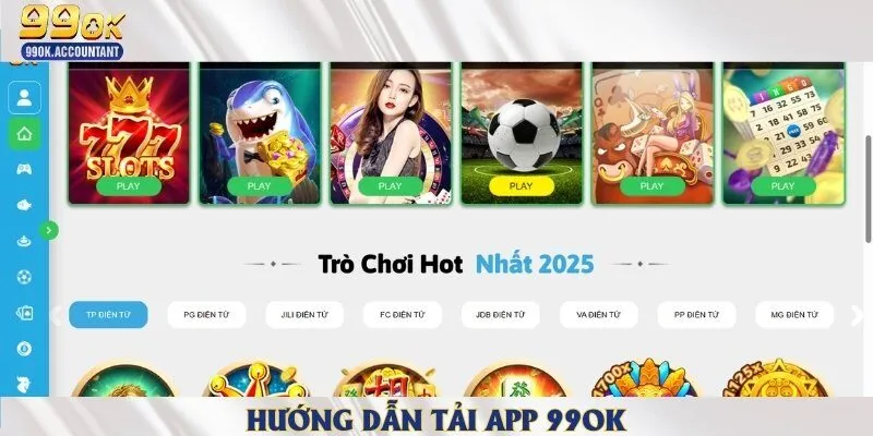 Hướng dẫn tải app 99ok chỉ với vài cú click đơn giản